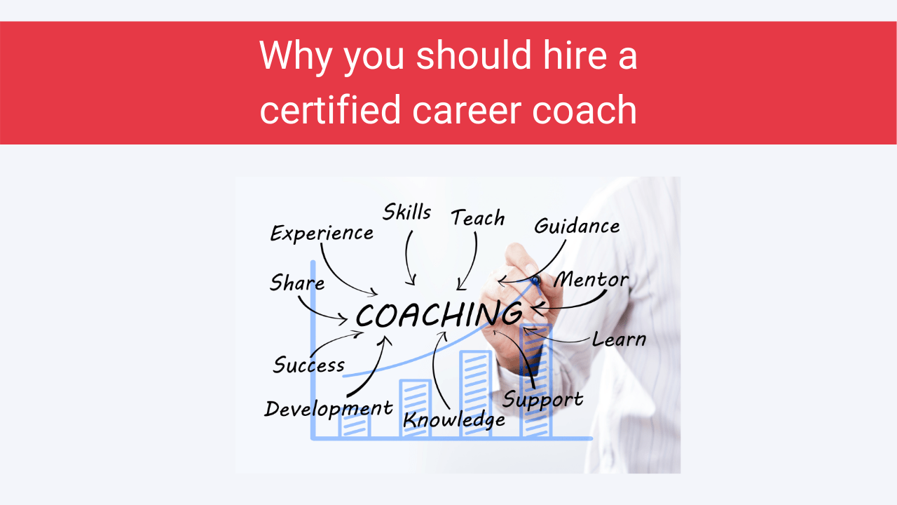 Why You Should Hire a Certified Career Coach